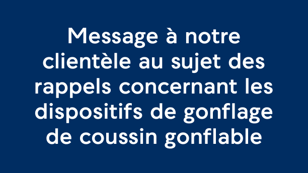 Rappels concernant les dispositifs de gonflage de coussin gonflable